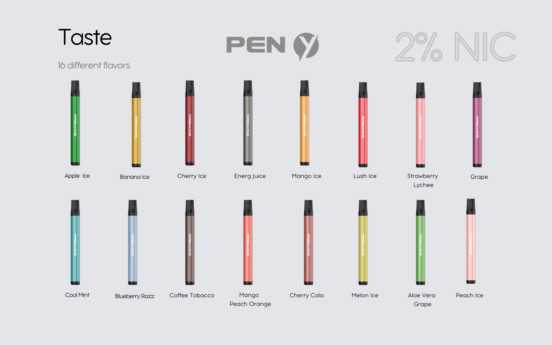 Maskking Pen y 16 flavors