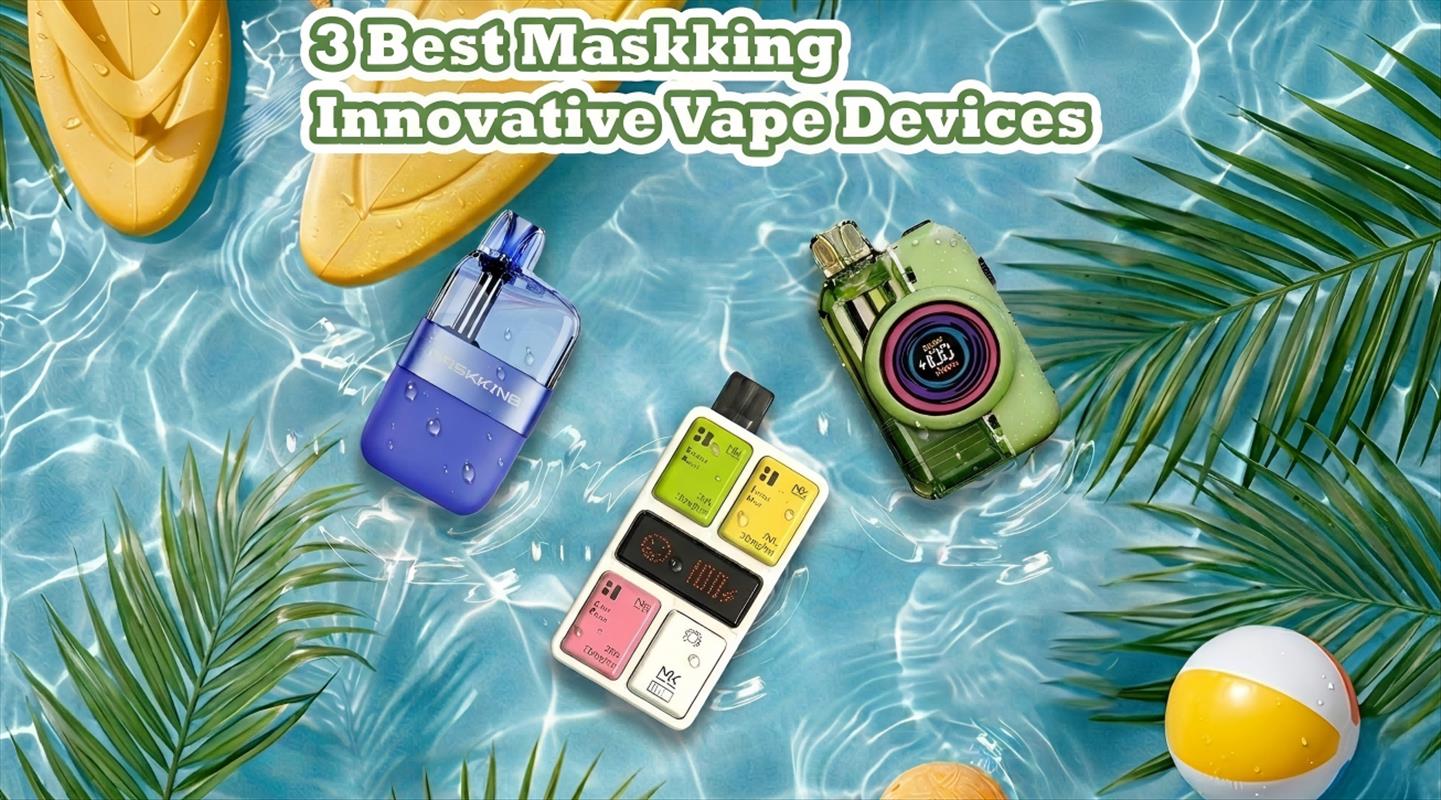 3 Best Maskking Innovative Vape Devices You Can't Miss in 2026